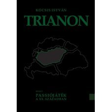 Trianon - avagy Passiójáték a XX. században     18.95 + 1.95 Royal Mail